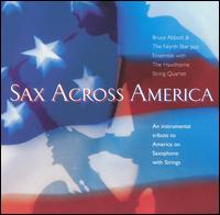 Bruce Abbott - Sax Across America lyrics
