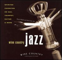 Bruce Abbott - Wine Country Jazz lyrics