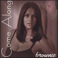 Brownie - Come Along lyrics
