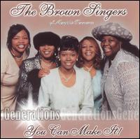 Brown Singers - You Can Make It lyrics
