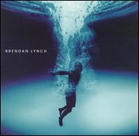 Brendan Lynch - Brendan Lynch lyrics