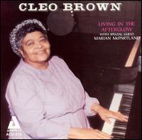 Cleo Brown - Living in the Afterglow lyrics