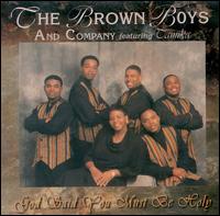 Brown Boys - God Said You Must Be Holy lyrics