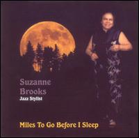 Suzanne Brooks - Miles to Go Before I Sleep lyrics