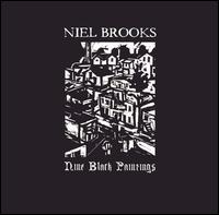 Niel Brooks - Nine Black Paintings lyrics