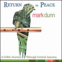 Mark Dunn - Return to Peace lyrics