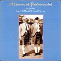 Robert Brown [Scottish Folk] - Masters of Piobaireachid, Vol. 2 lyrics