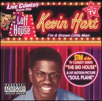 Kevin Hart [Comedy] - I'm a Grown Little Man [live] lyrics