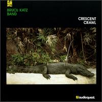 Bruce Katz - Crescent Crawl lyrics