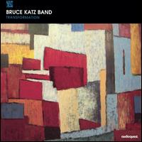 Bruce Katz - Transformation lyrics