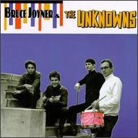 Bruce Joyner - Bruce Joyner & the Unknowns lyrics