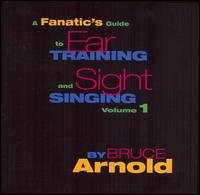 Bruce Arnold - A Fanatic's Guide to Ear Traing and Sight Singing, Vol. 1 lyrics