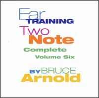 Bruce Arnold - Ear Training Two Note Complete, Vol. 6 lyrics