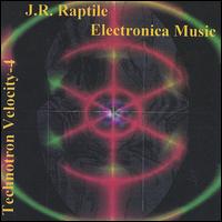 J.R. Raptile - Technotron Velocity-4 lyrics
