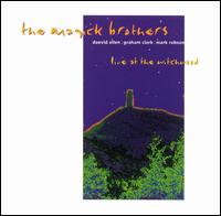 The Magick Brothers - Live at the Witchwood 1991 lyrics