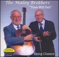 The Maloy Brothers - Time Will Tell lyrics