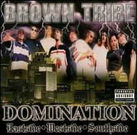 Brown Tribe - Domination lyrics
