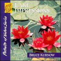 Bruce Kurnow - Lake Impressions lyrics
