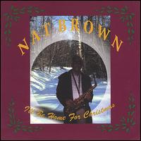 Nat Brown - I'll Be Home for Christmas lyrics