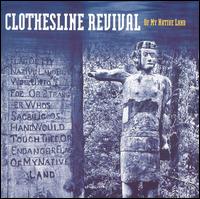 Clothesline Revival - Of My Native Land lyrics