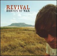 Revival - Horses of War lyrics