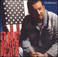 Clint Brown - One Nation Under Praise [live] lyrics