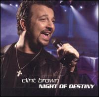Clint Brown - Night of Destiny lyrics