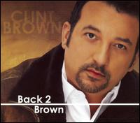 Clint Brown - Back 2 Brown lyrics