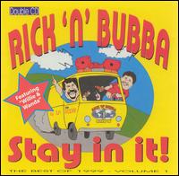 Rick & Bubba - Stay in It, Vol. 1 lyrics