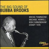 Bubba Brooks - Big Sound Of lyrics
