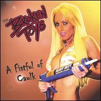 The Broken Toys - A Fistful of Caulk lyrics