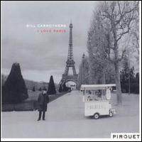 Bill Carrothers - I Love Paris lyrics