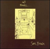 Sam Brown - 43 Minutes lyrics