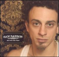 Barron, Sam - All Over the Place lyrics