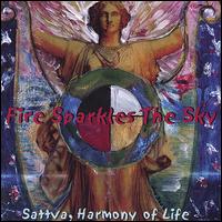 Fire Sparkles the Sky - Sattva: Harmony of Life lyrics