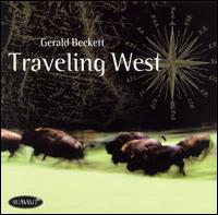 Gerald Beckett - Traveling West lyrics