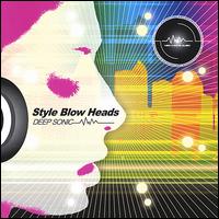 Style Blow Heads - Deep Sonic lyrics