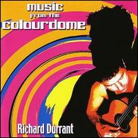 Richard Durrant - Music From the Colourdome lyrics