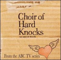 Choir of Hard Knocks - Choir of Hard Knocks lyrics
