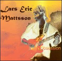 Lars Eric Mattsson - Obsession lyrics