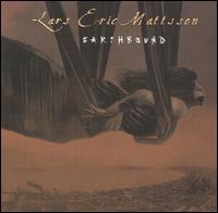 Lars Eric Mattsson - Earthbound lyrics
