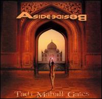 Aside Beside - Tadj Mahall Gates lyrics