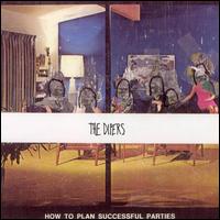 The Dipers - How to Plan Successful Parties lyrics