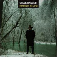 Steve Bassett - Standing on the Verge lyrics