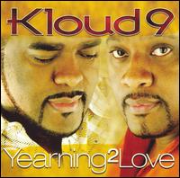 Kloud 9 - Yearning 2 Love lyrics