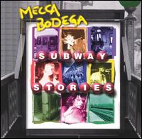 Mecca Bodega - Subway Stories lyrics