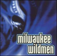 Milwaukee Wildmen - Hard Times lyrics