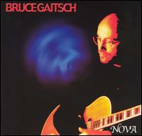 Bruce Gaitsch - Nova lyrics