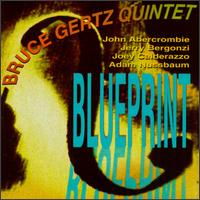 Bruce Gertz - Blueprint lyrics