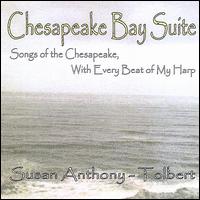 Susan Anthony-Tolbert - Chesapeake Bay Suite: Songs of the Chesapeake, With Every Beat of My Harp lyrics